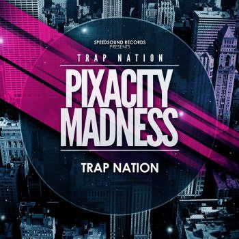 Trap Nation WoW