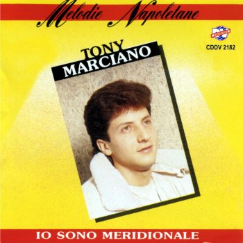 Tony Marciano Dichiarazione d'amore