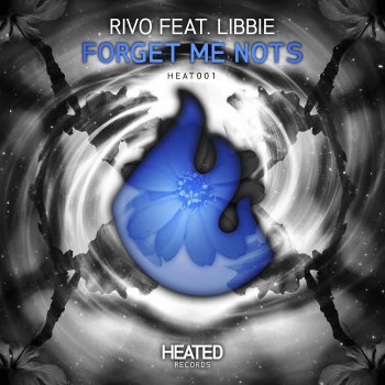 Rivo feat. Libbie Forget Me Nots
