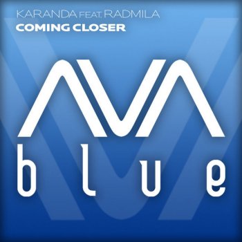 Karanda feat. Radmila Coming Closer - Radio Edit