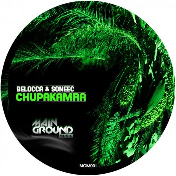 Belocca & Soneec Chupakamra - Original MIx