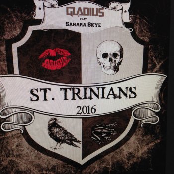Gladius feat. Sahara Skye St. Trinians 2016 (feat. Sahara Skye)