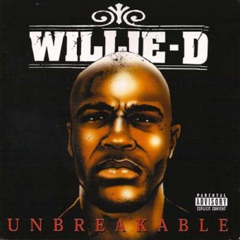 Willie D Never See Me Sweat
