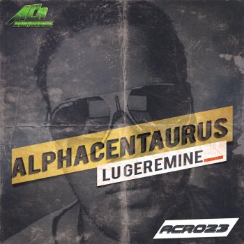 Lu Geremine Alphacentaurus