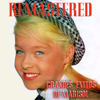 MARISOL Canciones - Remastered