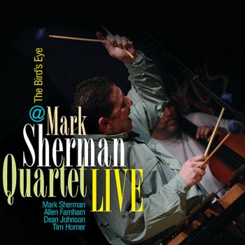 Mark Sherman You Don't Know What Love Is (Live)