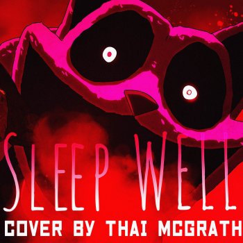 Thai McGrath Sleep Well from 'poppy Playtime'