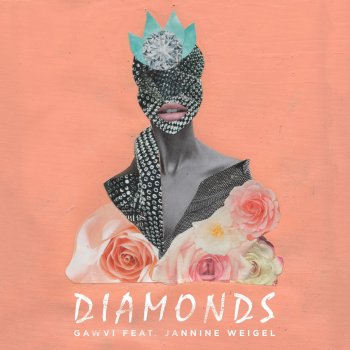 GAWVI feat. Jannine Weigel Diamonds