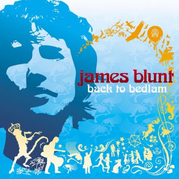 James Blunt Out Of My Mind