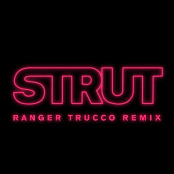 Elohim Strut (Ranger Trucco Remix)