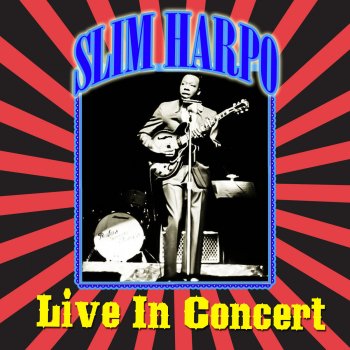 Slim Harpo I'm a King Bee (Live)