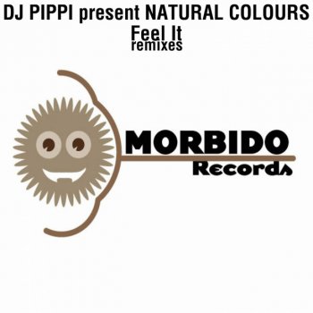 Исполнитель DJ Pippi feat. Natural Colours, альбом Feel it Remixes (Dj Pippi Presents Natural Colours)