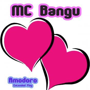 MC Bangu Amodoro (Radio Edit)