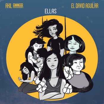 Akil Ammar feat. El David Aguilar Ellas