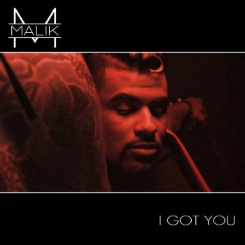 Malik I Got You (Acapella)