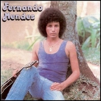 Fernando Mendes Amor Imortal