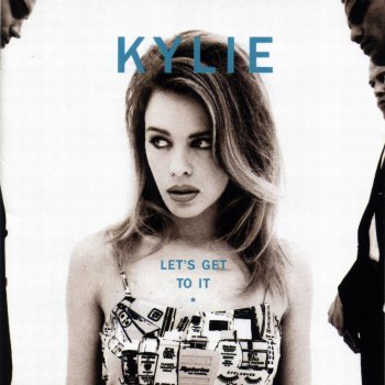 Kylie Minogue Give Me Just a Little More Time