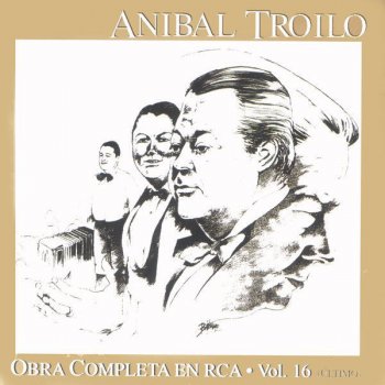 Anibal Troilo Y Su Orquesta Tipica Tomando Color