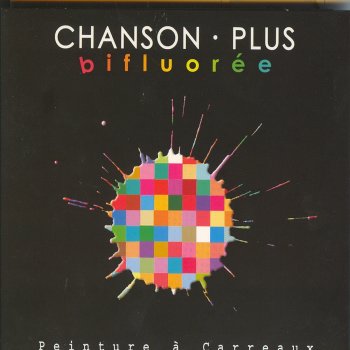 Chanson Plus Bifluorée Le champignon de Paris