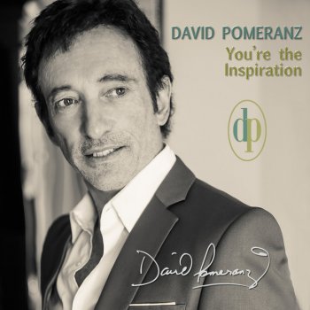 Исполнитель David Pomeranz, альбом You're The Inspiration (Remix)