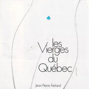 Jean-Pierre Ferland T'es mon Amour, t'es ma maîtresse