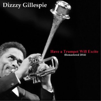 Dizzy Gillespie There Is No Greater Love (Remastered)