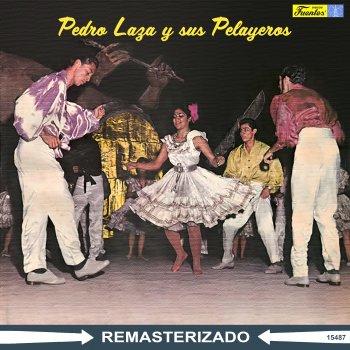Pedro Laza y sus Pelayeros Pa Gozá (with Crescencio Camacho)