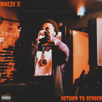 Исполнитель Malik X, альбом Return To Sender