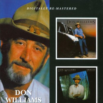 Don Williams We've Got a Good Fire Goin'