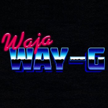 Way-G แรงดึงดูด