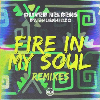 Oliver Heldens feat. Shungudzo & Tom Staar Fire In My Soul (feat. Shungudzo) - Tom Staar Remix