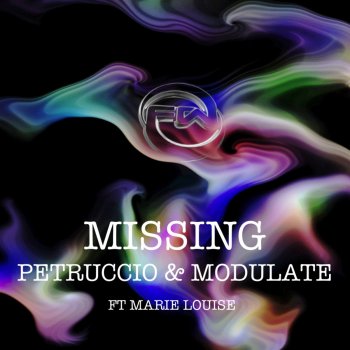 Petruccio feat. Modulate & Marie Louise Missing