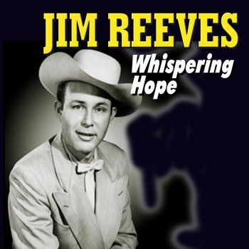 Jim Reeves He Will