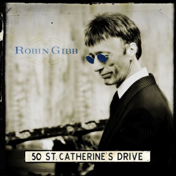 Robin Gibb All We Have Is Now