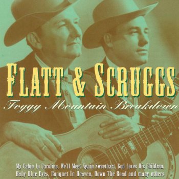 Flatt & Scruggs I'll Be Going to Heaven