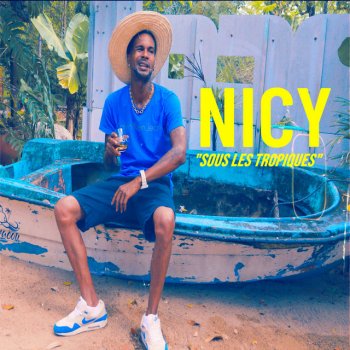 Nicy Sous les tropiques