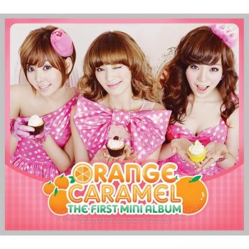 Orange Caramel 魔法少女