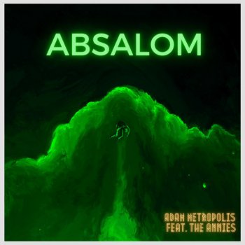 Исполнитель Adam Metropolis, альбом Absalom
