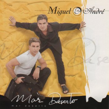 Miguel & André Mar Deserto