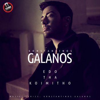 Konstantinos Galanos Edo Tha Koimitho