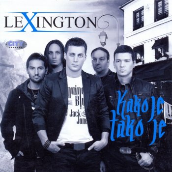 Lexington Band Kako je tako je