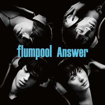 flumpool Answer