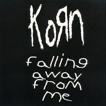Korn Falling Away from Me (Radio Edit)