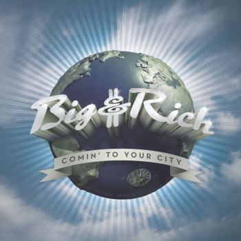 Big & Rich I Pray For You