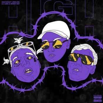 Hustensaft Jüngling feat. Lil Lano & Money Boy High