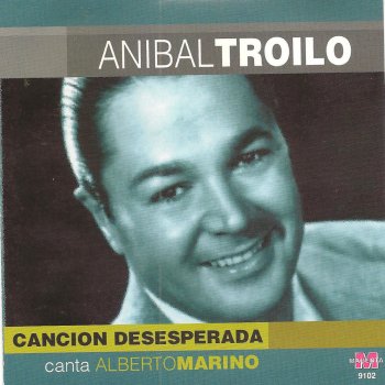 Anibal Troilo Sombras nada mas