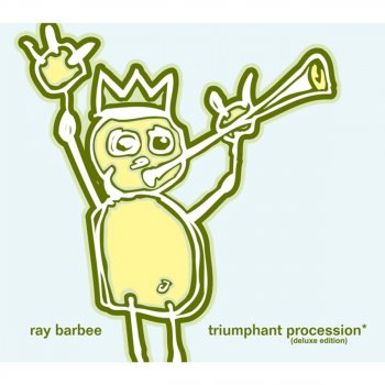 Исполнитель Ray Barbee, альбом Triumphant Procession (Plus Brand New 4 Tracks)