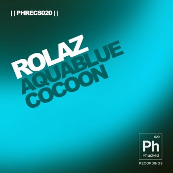 Rolaz Aquablue (Timeless Mix)