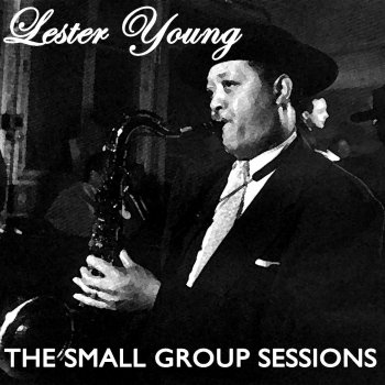 Lester Young Dickie's Dream (Take 2)