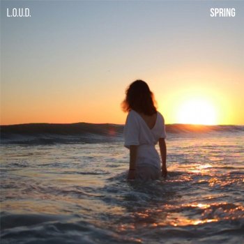 LOUD Spring